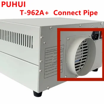 מקורי חדש PUHUI T-962A+ חיבור צינור אינפרא-אדום IC החימום אביזרים אוסף גז הפליטה שחזור המכשיר אביזרים כלים